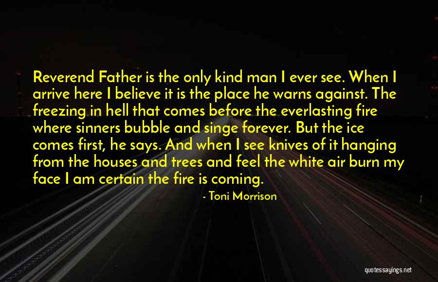 Sinners Going To Hell Quotes By Toni Morrison Sinners Going To Hell Quotes By Toni Morrison