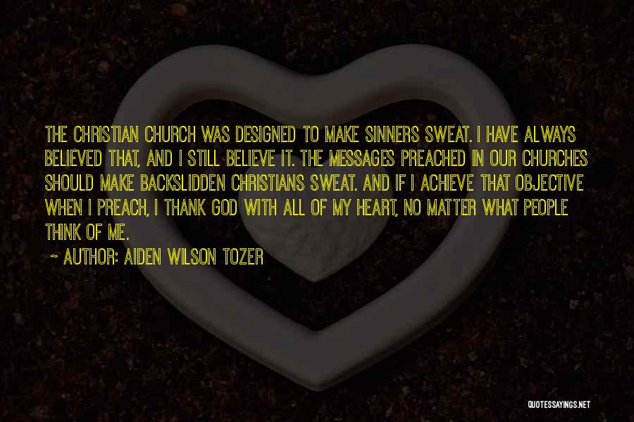 Sinners In Church Quotes By Aiden Wilson Tozer