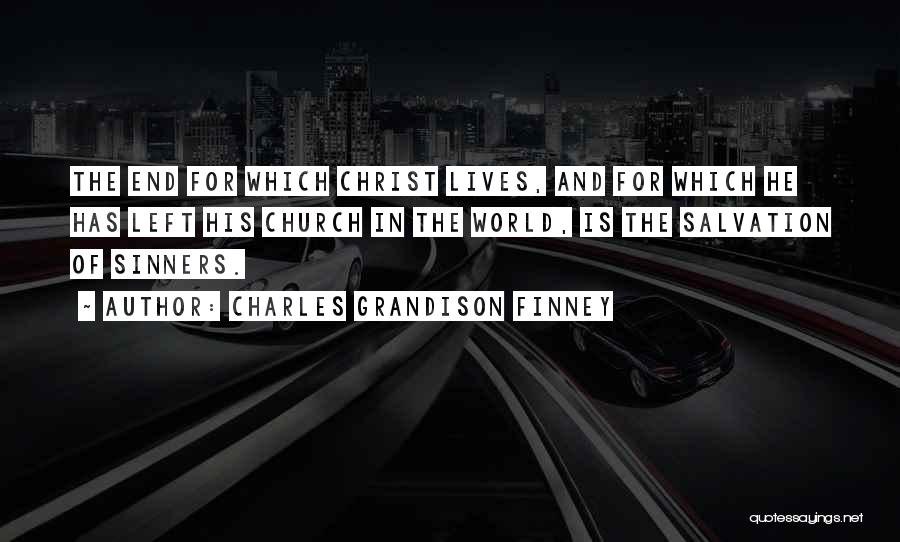 Sinners In Church Quotes By Charles Grandison Finney