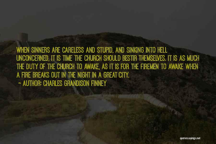 Sinners In Church Quotes By Charles Grandison Finney