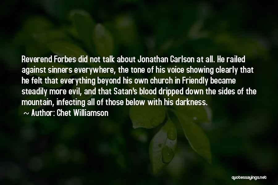 Sinners In Church Quotes By Chet Williamson