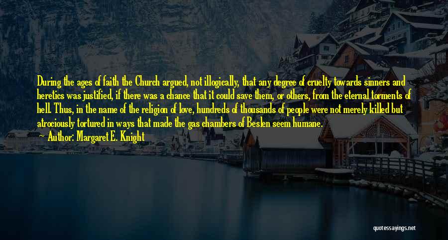 Sinners In Church Quotes By Margaret E. Knight