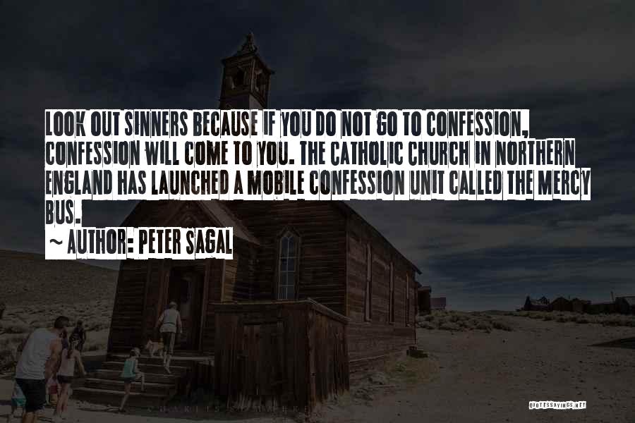 Sinners In Church Quotes By Peter Sagal