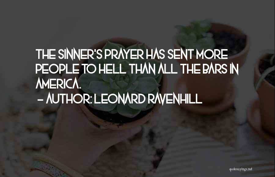 Sinner's Prayer Quotes By Leonard Ravenhill