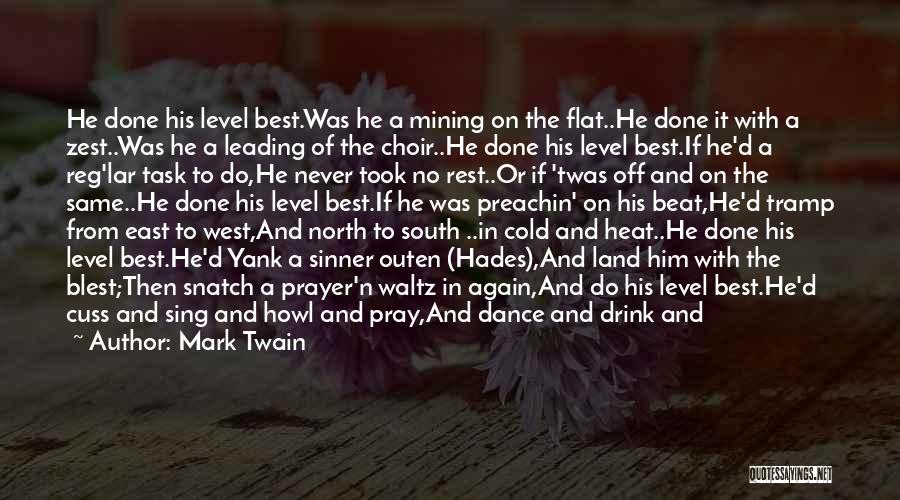 Sinner's Prayer Quotes By Mark Twain