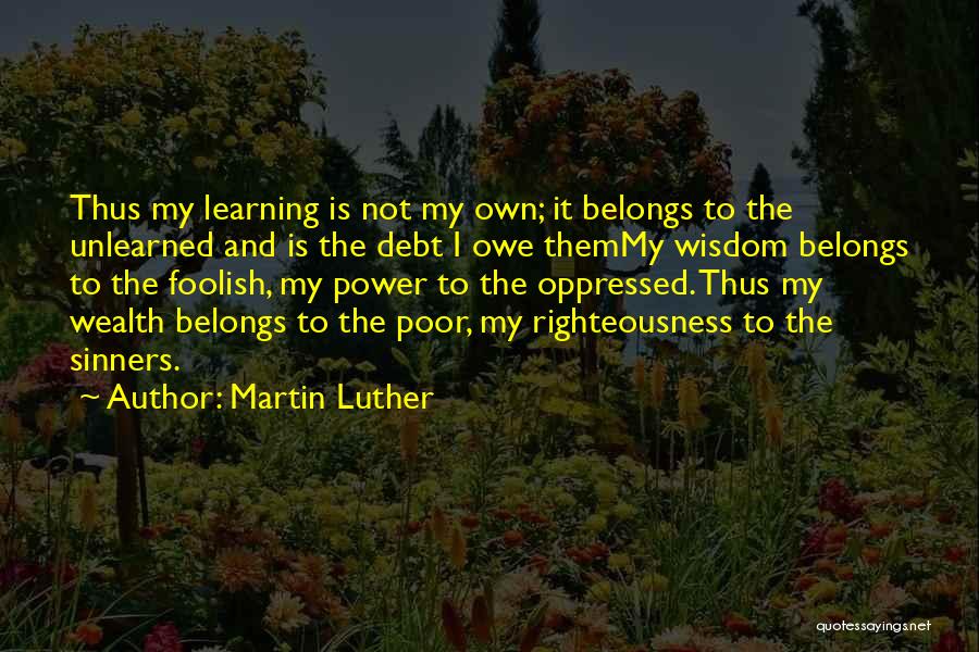 Sinners Quotes By Martin Luther