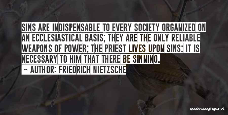 Sinning Quotes By Friedrich Nietzsche