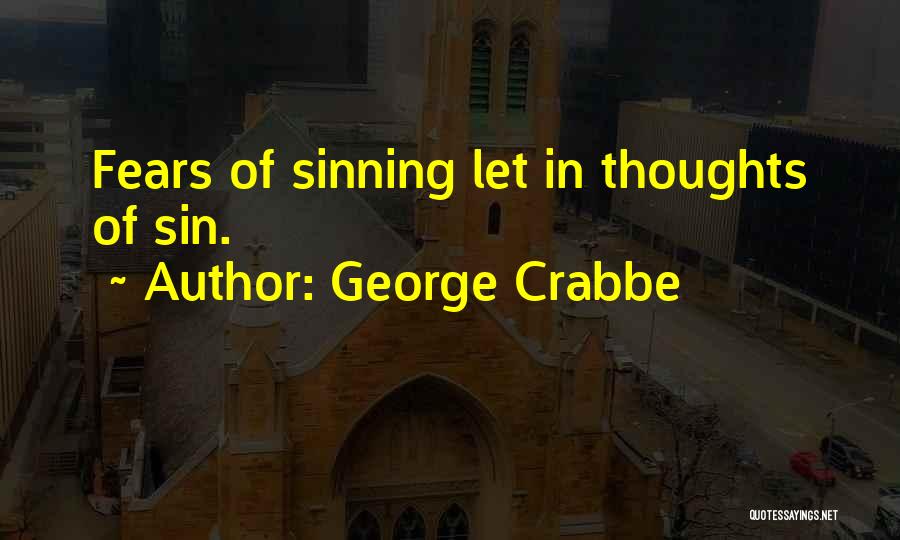 Sinning Quotes By George Crabbe