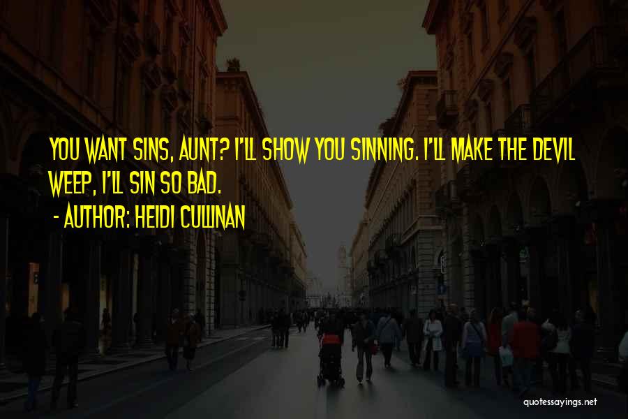 Sinning Quotes By Heidi Cullinan