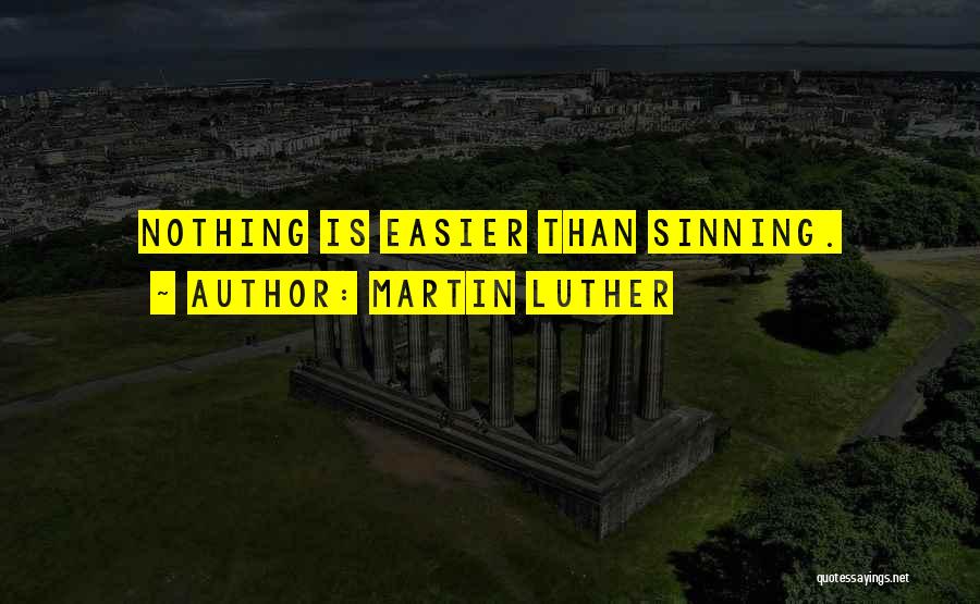 Sinning Quotes By Martin Luther