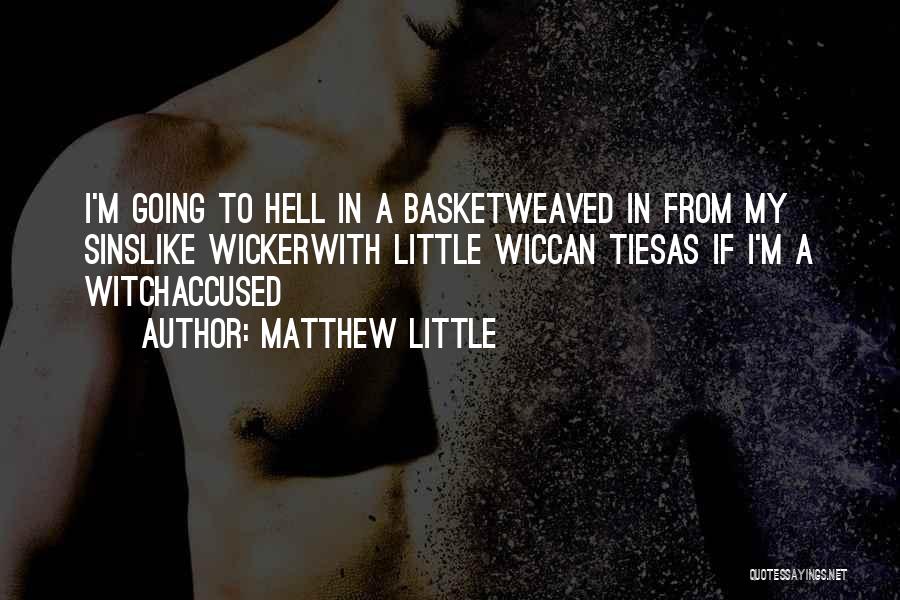 Sinning Quotes By Matthew Little
