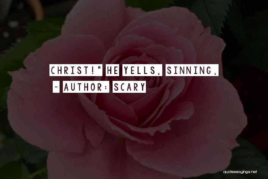 Sinning Quotes By Scary