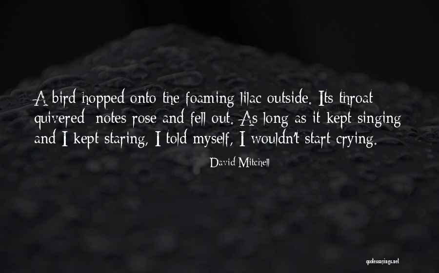Sinofil Quotes By David Mitchell Sinofil Quotes By David Mitchell