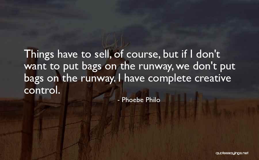 Sinosz Quotes By Phoebe Philo Sinosz Quotes By Phoebe Philo