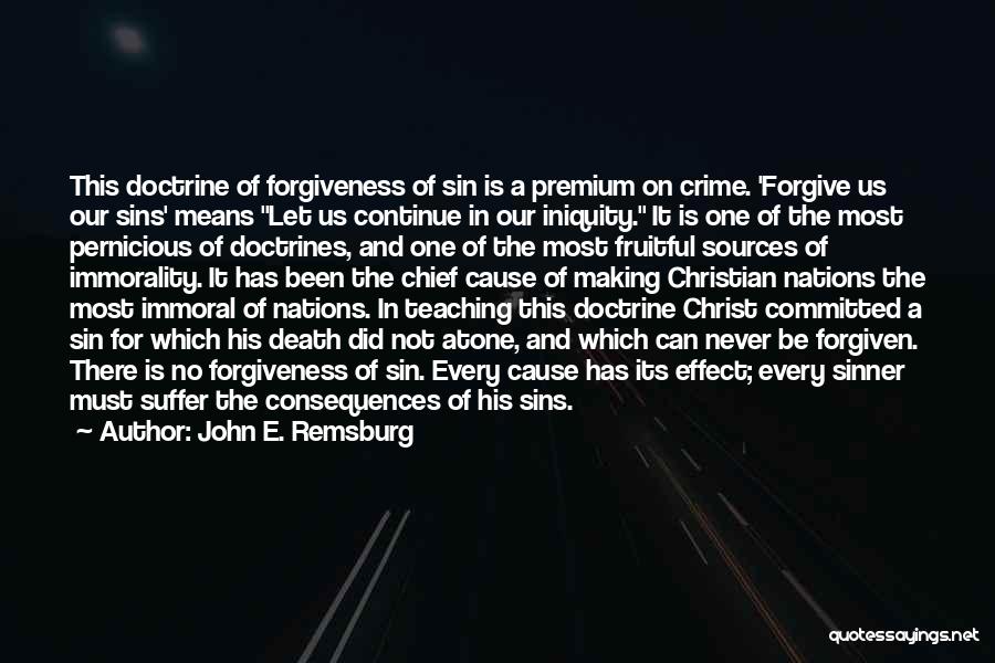 Sins Forgiven Quotes By John E. Remsburg