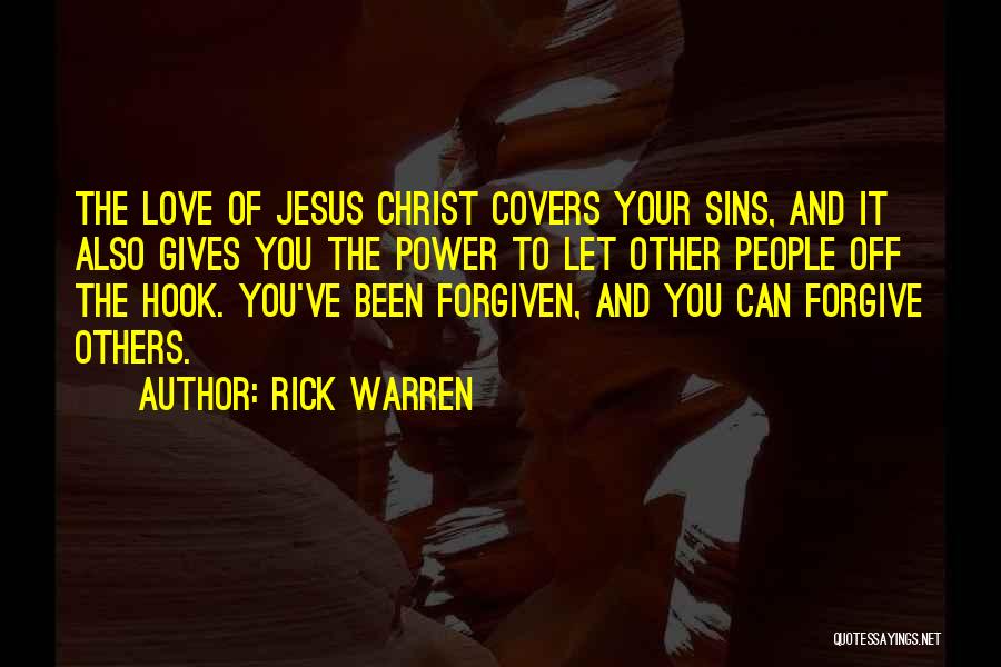 Sins Forgiven Quotes By Rick Warren