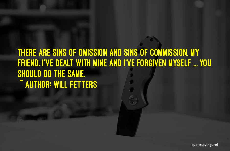 Sins Forgiven Quotes By Will Fetters