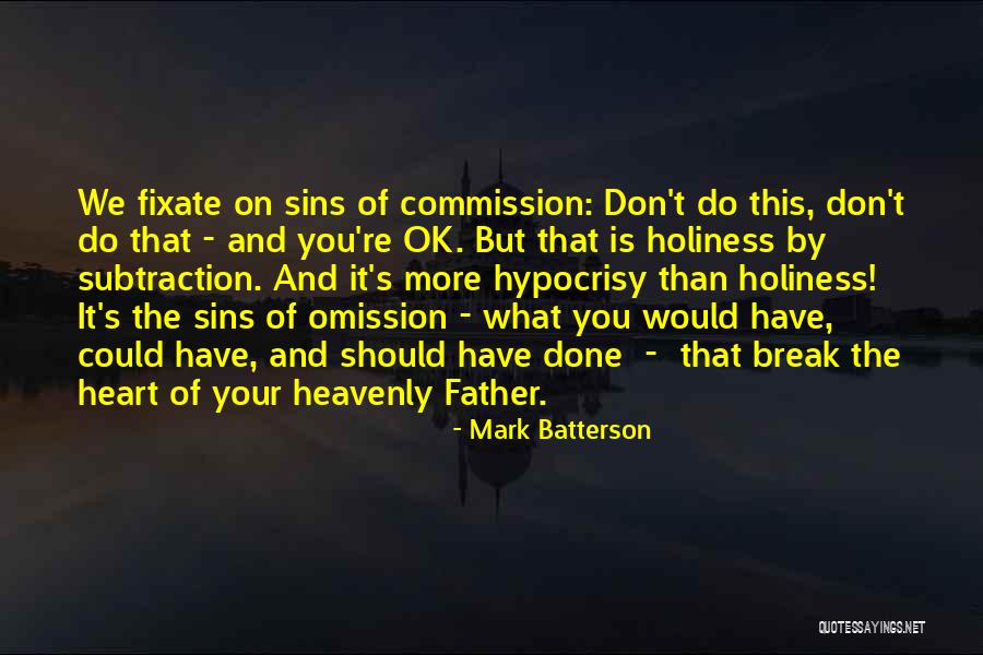 Sins Of Omission Quotes By Mark Batterson