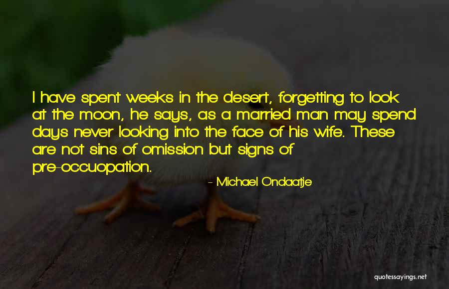 Sins Of Omission Quotes By Michael Ondaatje