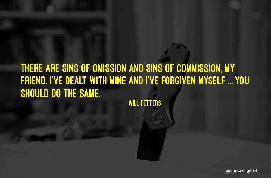 Sins Of Omission Quotes By Will Fetters