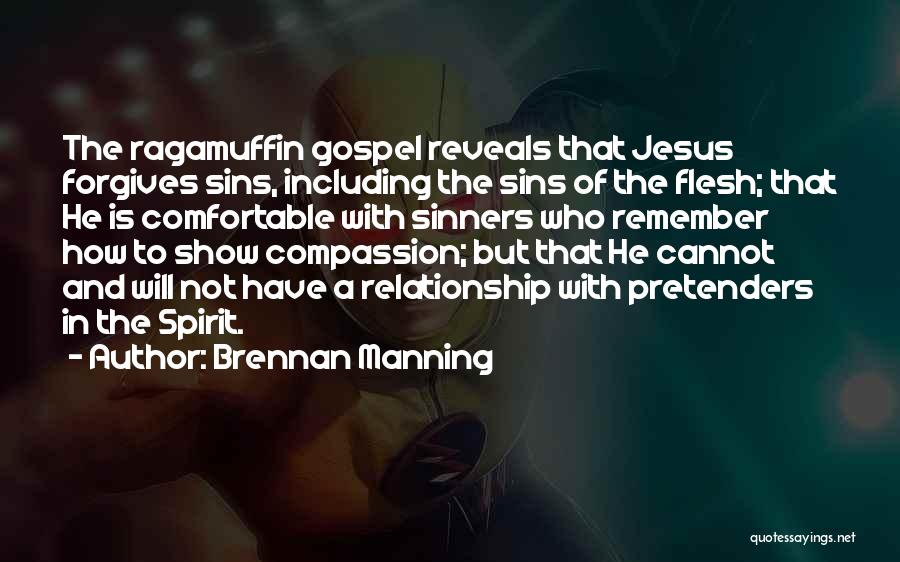 Sins Of The Flesh Quotes By Brennan Manning