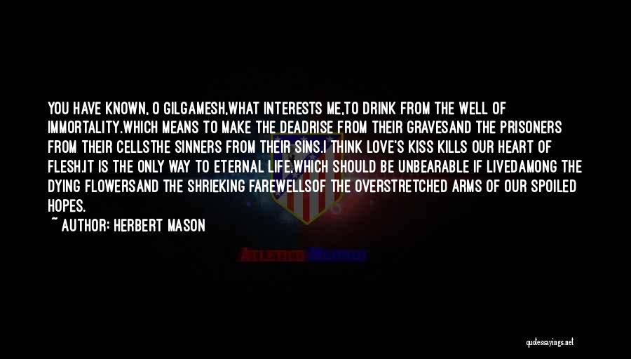 Sins Of The Flesh Quotes By Herbert Mason