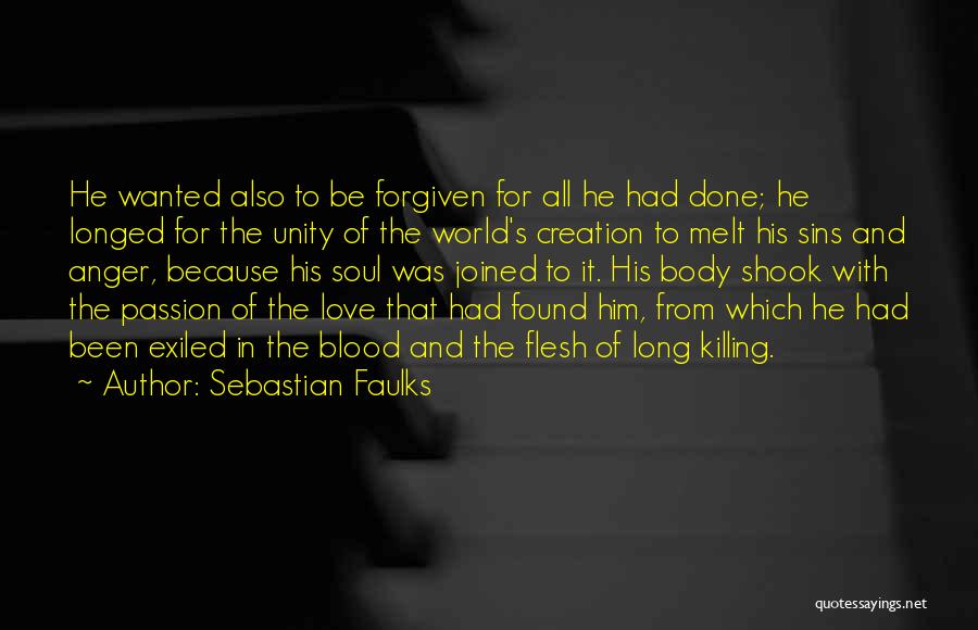 Sins Of The Flesh Quotes By Sebastian Faulks