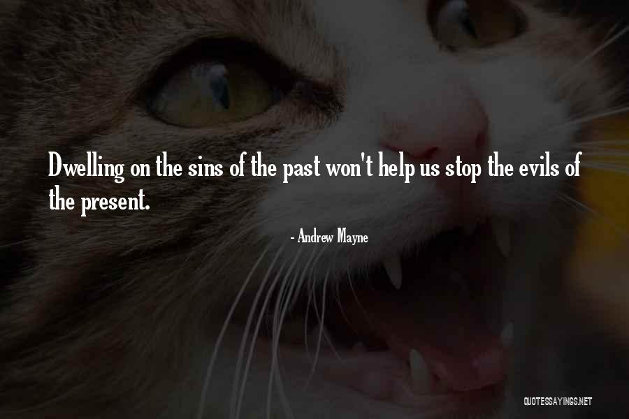 Sins Of The Past Quotes By Andrew Mayne