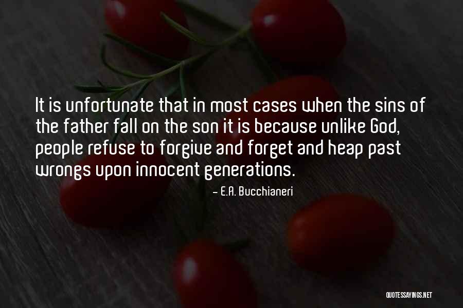 Sins Of The Past Quotes By E.A. Bucchianeri