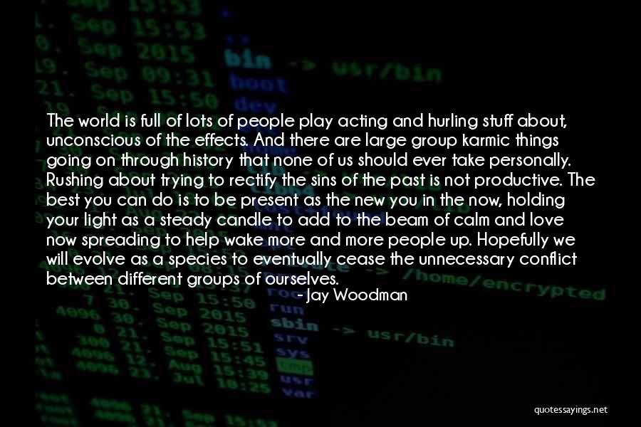 Sins Of The Past Quotes By Jay Woodman Sins Of The Past Quotes By Jay Woodman
