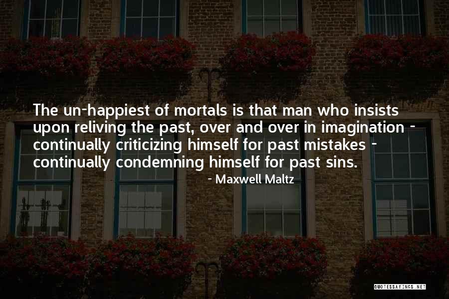 Sins Of The Past Quotes By Maxwell Maltz