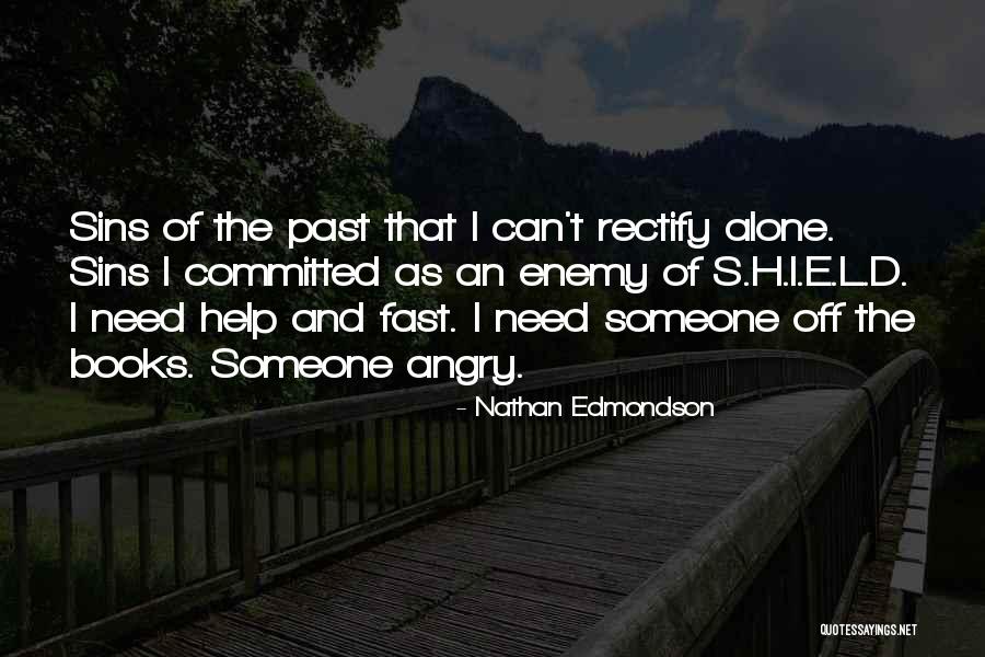 Sins Of The Past Quotes By Nathan Edmondson Sins Of The Past Quotes By Nathan Edmondson