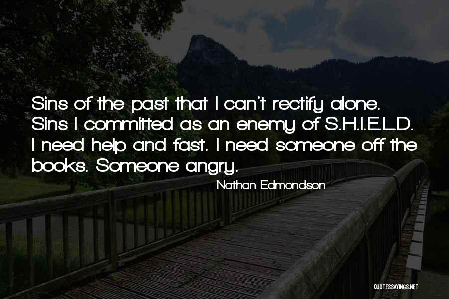 Sins Of The Past Quotes By Nathan Edmondson