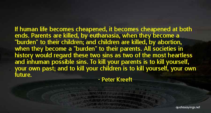 Sins Of The Past Quotes By Peter Kreeft