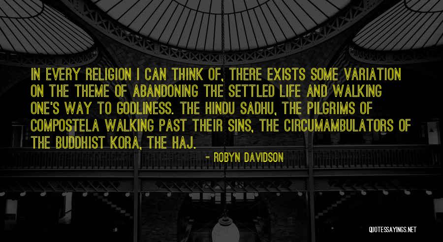 Sins Of The Past Quotes By Robyn Davidson Sins Of The Past Quotes By Robyn Davidson
