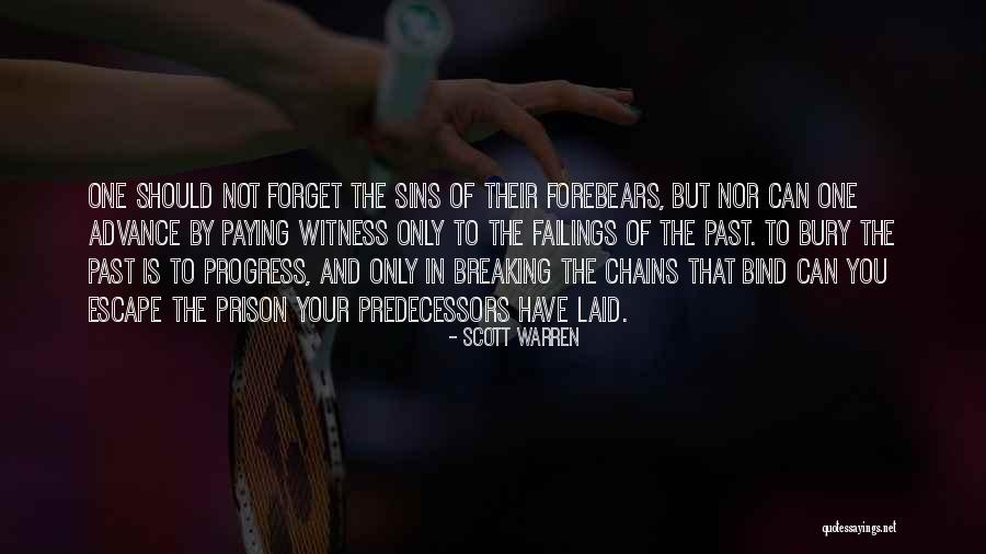 Sins Of The Past Quotes By Scott Warren