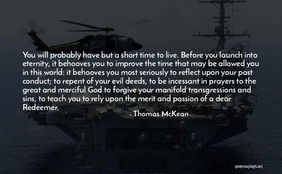 Sins Of The Past Quotes By Thomas McKean Sins Of The Past Quotes By Thomas McKean