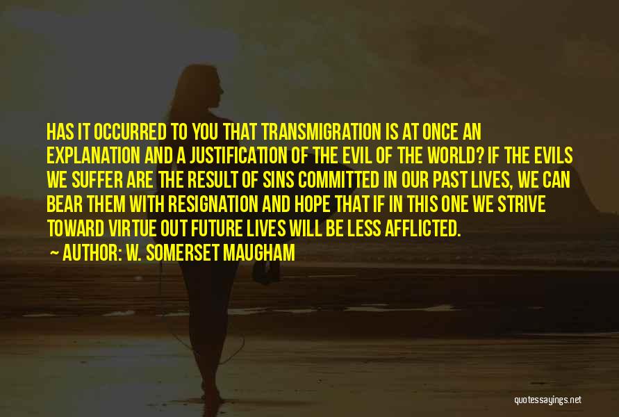 Sins Of The Past Quotes By W. Somerset Maugham