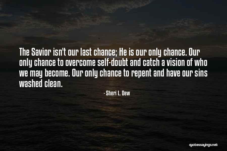 Sins Washed Quotes By Sheri L. Dew Sins Washed Quotes By Sheri L. Dew