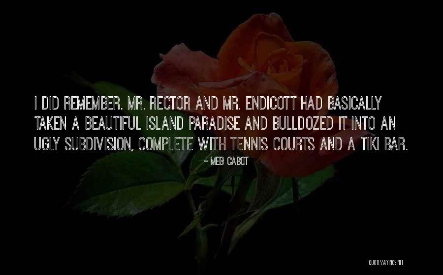 Sinsinawa Quotes By Meg Cabot Sinsinawa Quotes By Meg Cabot