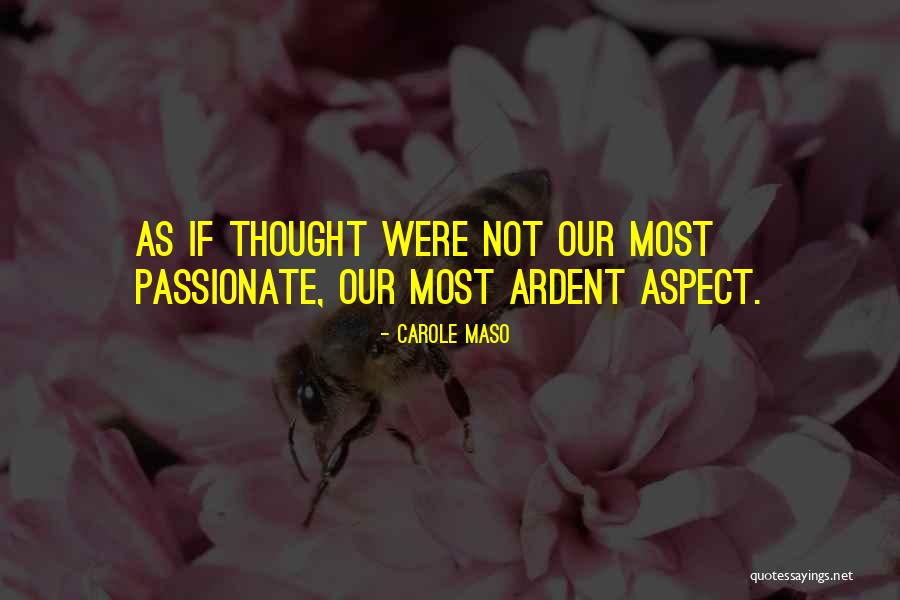 Sinskey Abraxas Quotes By Carole Maso Sinskey Abraxas Quotes By Carole Maso