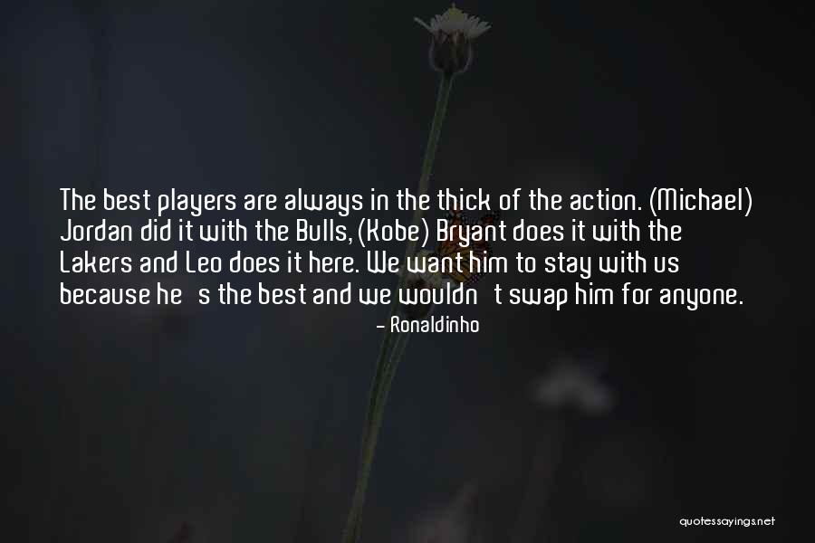 Sinskey Vin Quotes By Ronaldinho Sinskey Vin Quotes By Ronaldinho