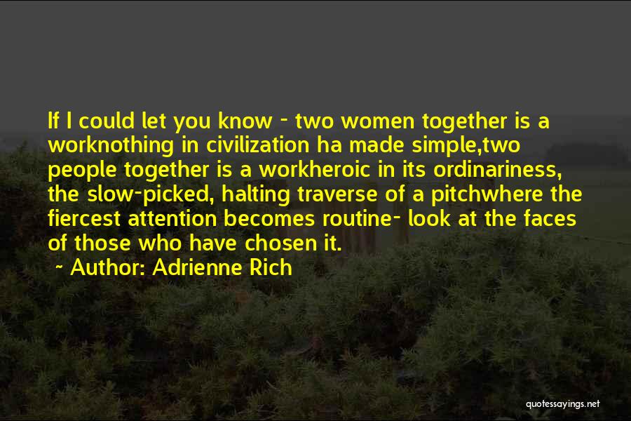 Sint Quotes By Adrienne Rich