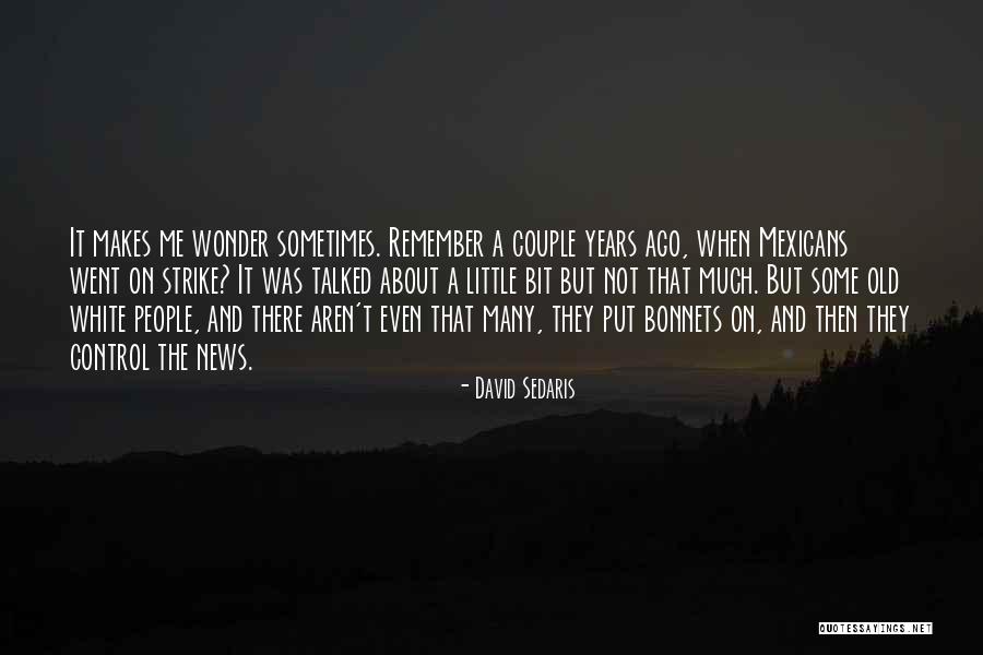 Sintesis Feb Quotes By David Sedaris Sintesis Feb Quotes By David Sedaris