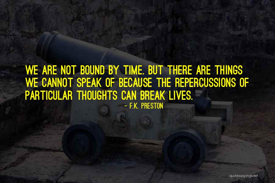 Sintetizar Sinonimo Quotes By F.K. Preston Sintetizar Sinonimo Quotes By F.K. Preston