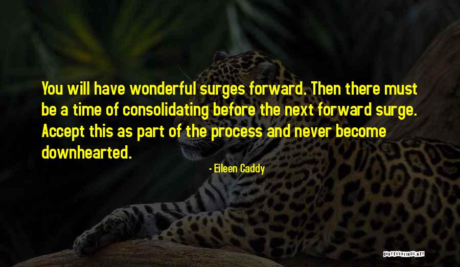 Sinti People Quotes By Eileen Caddy Sinti People Quotes By Eileen Caddy