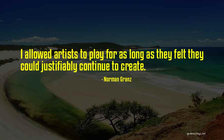 Sinti People Quotes By Norman Granz Sinti People Quotes By Norman Granz