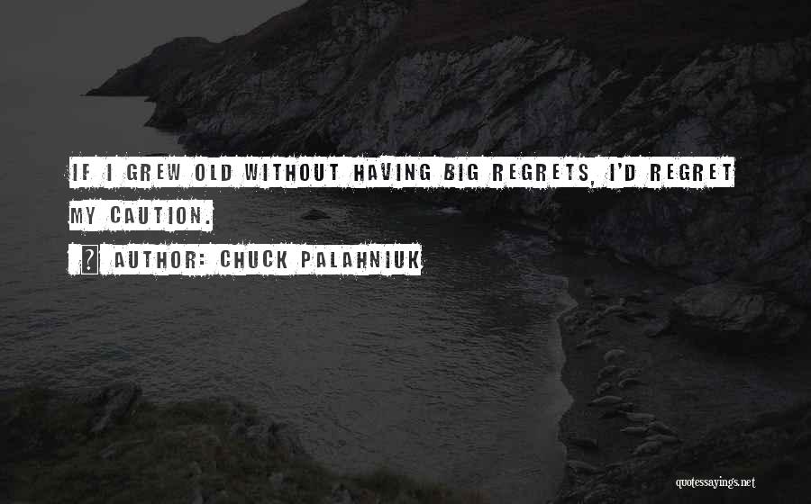 Sinting Lai Quotes By Chuck Palahniuk