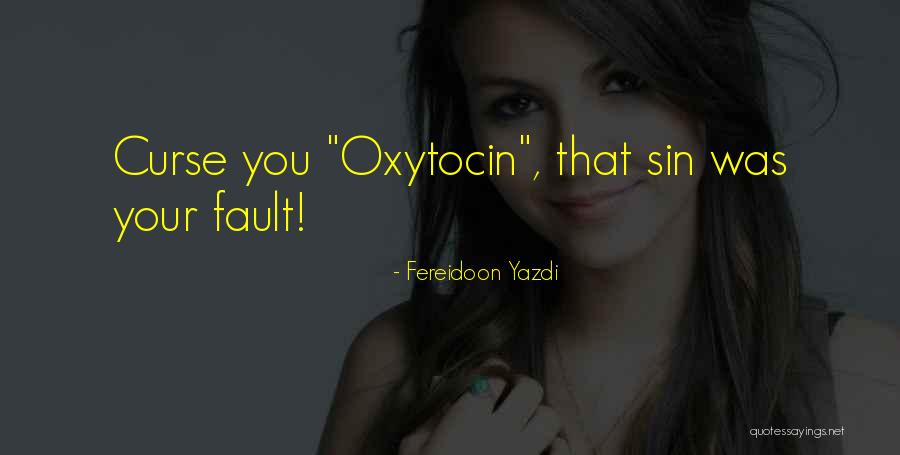 Sinuciderea Religie Quotes By Fereidoon Yazdi Sinuciderea Religie Quotes By Fereidoon Yazdi