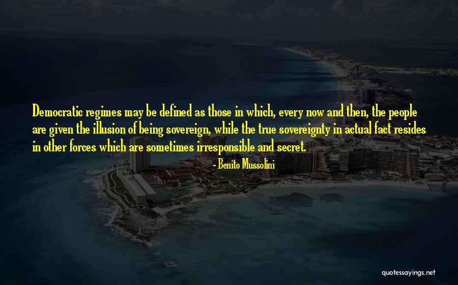 Sinum Quotes By Benito Mussolini Sinum Quotes By Benito Mussolini